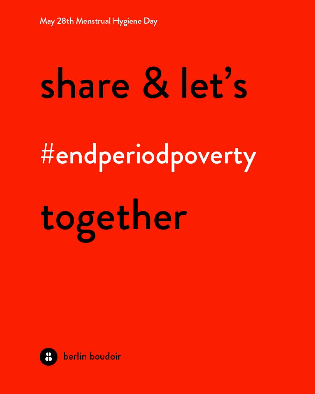share & let’s  #endperiodpoverty together